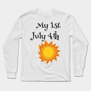 My 1st 4th Of July Independence Day Long Sleeve T-Shirt